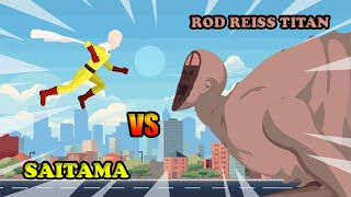 Saitama vs Rod Reiss Titan  Hero Animation [upl. by Dottie]