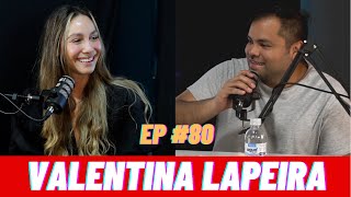 Episodio  80  Valentina Lapeira Yo me considero una mujer soñadora [upl. by Youngman]