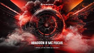 Abaddon amp MC Focus  Fires Of Doom Official Up The Tempo 20 Anthem [upl. by Yesnyl566]