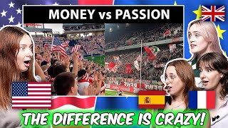 USA VS Europe l American and European Girls React to Football Fans and Atmosphere [upl. by Naman]