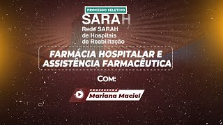 Técnico em Farmácia Rede Sarah  Farmácia Hospitalar e Assistência Farmacêutica [upl. by Esinrahs]