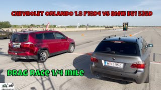 CHEVROLET ORLANDO 18 F18D4 vs BMW E61 535D drag race 14 mile 🚦🚗  4K UHD [upl. by Tertia865]