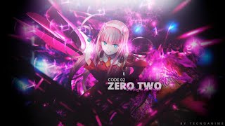 ZERO TWO EDIT  UNDER THE INFLUENCE  002 EDIT [upl. by Amathiste]