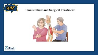 Tennis Elbow and Surgical Treatment  Quiz [upl. by Allimak]