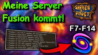 Endlich Meine Server Fusion steht fest  7 weitere Fusionen angekündigt  Shakes amp Fidget 120 [upl. by Ssegrub52]