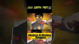 Albularyo at Binatang Sanggano Part2 Lolo Carpio Part 2 vmp 85 [upl. by Ellatsirhc]