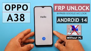 Oppo A38 CPH2579 Frp BypassUnlock Google Account Lock Android 14 Without PC 2024 [upl. by Bowles]