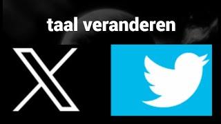 Hoe de taal op Twitter X te veranderen [upl. by Ydnic684]