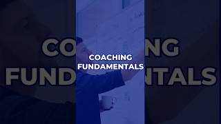 Coaching Fundamentals  Mantra Coach  coaching coach shorts fundamentals [upl. by Franny]