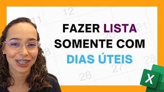 Como gerar lista de datas somente com dias úteis [upl. by Acinnod808]