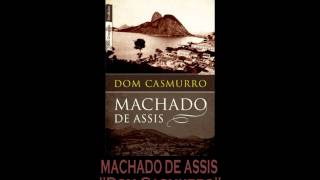 AUDIOLIVRO quotDom Casmurroquot de Machado de Assis [upl. by Fortunato]