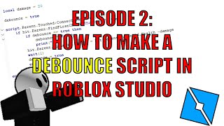 How to make a debounce script in ROBLOX Studio [upl. by Erastes865]