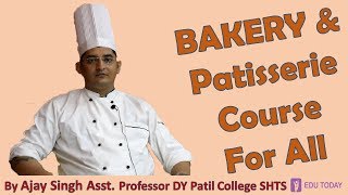 Bakery and Patisserie Course for All  After 12th or 10th [upl. by Atteiram]