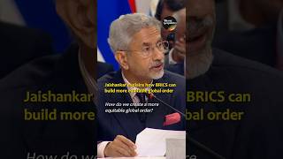 Jaishankar explains how BRICS can build more equitable global order [upl. by Saks]