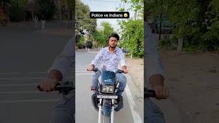 Police vs Indians  Sujal Thakral shorts ytshorts youtubeshorts funny police [upl. by Farrah55]