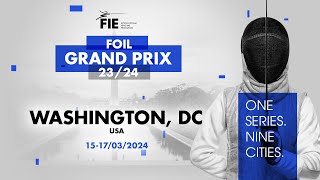 2324 Washington DC Foil GP  Mens Final 🏆 [upl. by Ahseele]