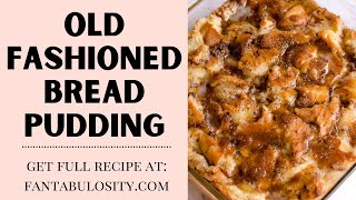 How to Make the BEST Bread Pudding [upl. by Relly]