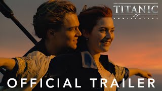 Titanic 25th Anniversary  Official Trailer [upl. by Asenaj855]