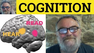 🔵 Cognition Meaning  Cognition Examples  Cognitive Defined  Cognition Explained [upl. by Aicarg]