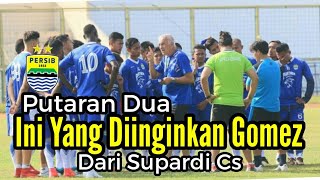 Putaran Dua Ini Yang Diinginkan Gomez Dari Supardi Cs [upl. by Namwen]