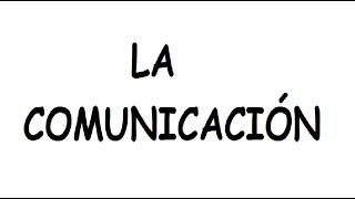 La Comunicación [upl. by Westerfield]