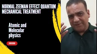 Normal Zeeman Effect Quantum Mechanical Treatment [upl. by Assener]