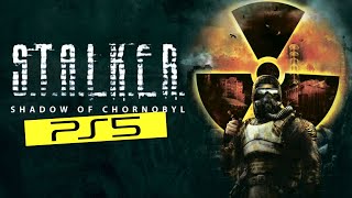 STALKER Shadow of Chornobyl Remastered PS5 4K60 FPS Gameplay  STALKER Legends of the Zone Trilogy [upl. by Fanchie447]