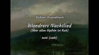 Wandrers Nachtlied A Diepenbrock tutti satb [upl. by Placida543]