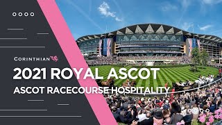 Royal Ascot 2021  Horse Racing  Corporate Hospitality [upl. by Adkins]