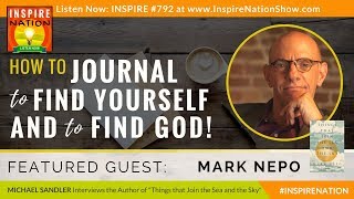 🌟 MARK NEPO How to Journal to Find Yourself amp to Find God  As Seen on Oprah Super Soul Sunday [upl. by Roxana]