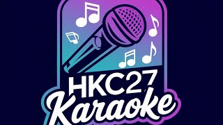 HKC27 sedang live sekarang HKC27 KARAOKE [upl. by Reginnej962]