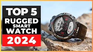 Best Rugged Smartwatches 2024 watch before you buy [upl. by Jacquenetta52]