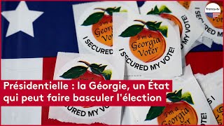 La Géorgie un État qui peut faire basculer lélection [upl. by Ramoj]