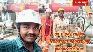 Oil amp Gas Pipeline Hydrotest Procedure amp Site inspection [upl. by Darren57]