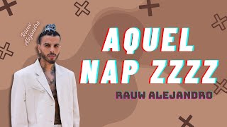 Aquel Nap ZzZz Letra  Mix Reggaeton 2024 [upl. by Mcevoy775]