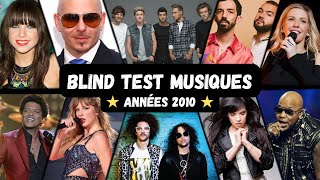 BLIND TEST MUSIQUES ANNÉES 2010  70 EXTRAITS [upl. by Annaeed]