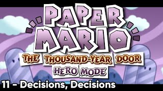 TTYD Hero Mode OST  Decisions Decisions 11 [upl. by Notwen875]