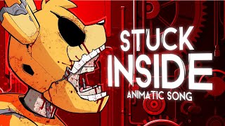 quotSTUCK INSIDEquot  FNAF Vol 2  Animatic Song BlackGryph0n [upl. by Enylcaj702]