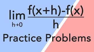 Derivatives using limit definition  Practice problems [upl. by Ybrek]