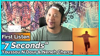 Youssou NDour amp Neneh Cherry 7 Seconds REACTION amp REVIEW [upl. by Aidiruy]