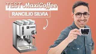 Rancilio Silvia  Machine expresso compacte  Le Test MaxiCoffee [upl. by Nnahsal117]