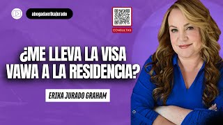 ¿ME LLEVA LA VISA VAWA A LA RESIDENCIA [upl. by Eened]