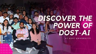 GSFC University I Discover the Power of DOSTAI I Alumni I Reconnect I Best University in Vadodara [upl. by Bilicki161]