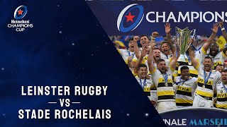 Highlights  Leinster Rugby v Stade Rochelais  Final │Heineken Champions Cup 202122 [upl. by Ymij223]