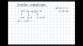 Complexe vergelijkingen oplossen [upl. by Yrrak]
