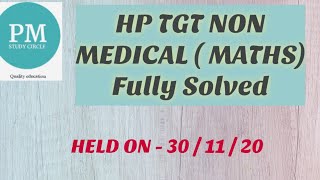 Hp tgt commission non medical 👍 maths solved paper 📝📝 Held on 301120 Detailed analysis [upl. by Elkcim]