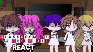 Whiteroom React to Ayanokouji Kiyotaka  Gacha Reaction [upl. by Name]