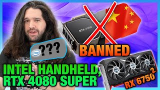 HW News  IntelBased Gaming Handheld RTX 4090 Cant Be Sold to China New AMD RX 6750 GRE [upl. by Wohlen]