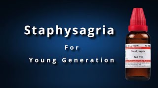 Staphysagria  Best Homeopathic Medicine  Effective Medicine for Young Generation [upl. by Catherina312]