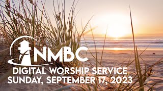 Digital Worship Service  Sunday September 17 2023 at 10am [upl. by Findley770]